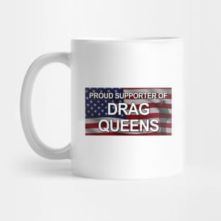 Proud Supporter Of Drag Queens - Salute Mug